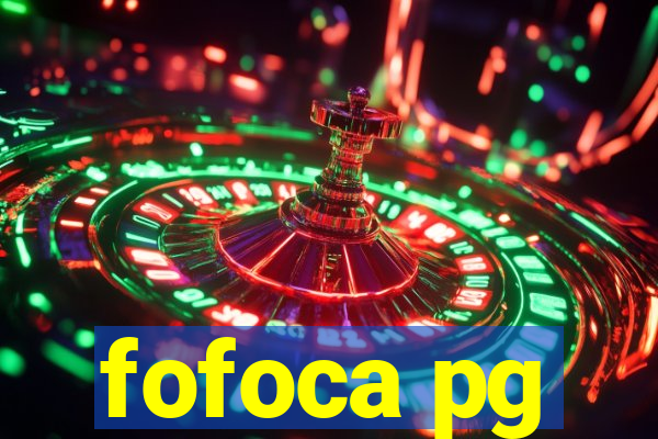 fofoca pg